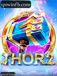 Descubra a Experiência Avançada da Categoria Thor2 na ipiwin para Apostas e Cassino Online